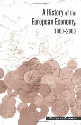 A History of the European Economy, 1000-2000