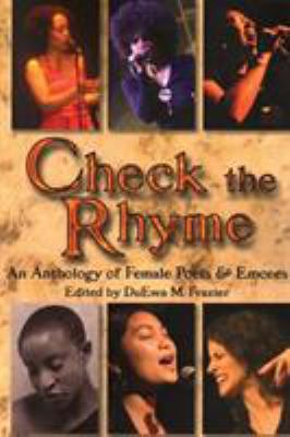 Check the Rhyme : An Anthology of Female Poets and Emcees
