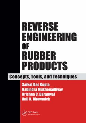 Reverse Engineering of Rubber Products : Concepts, Tools, and Techniques