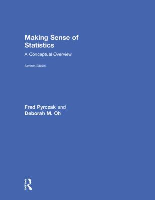 Making Sense of Statistics : A Conceptual Overview