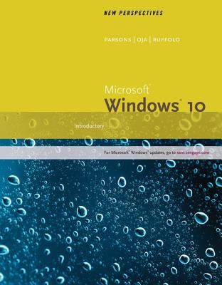 New Perspectives MicrosoftŽ Windows 10 : Introductory