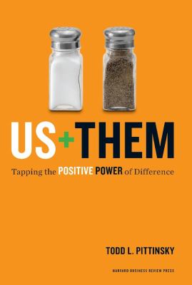 Us Plus Them : Tapping the Positive Power of Difference