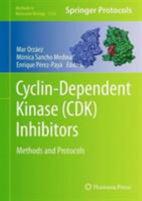 Cyclin-Dependent Kinase (CDK) Inhibitors : Methods and Protocols