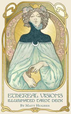 Ethereal Visions : Illuminated Tarot Deck