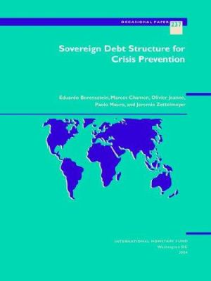 Sovereign Debt Structure for Crisis Prevention