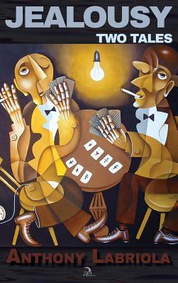 Jealousy : Two Tales