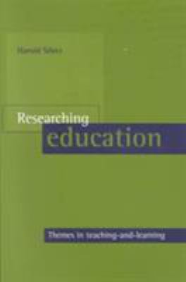 Researching Education : Themes in Teaching-and-Learning