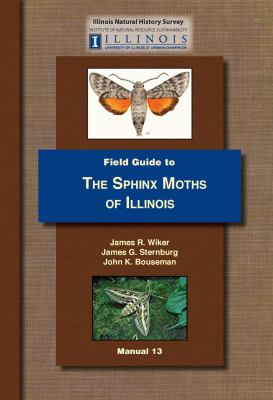 Field Guide to the Sphinx Moths of Illinois