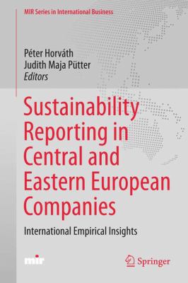 Sustainability Reporting in Central and Eastern European Companies : International Empirical Insights