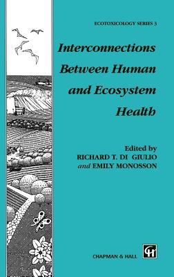 Interconnections Between Human and Ecosystem Health