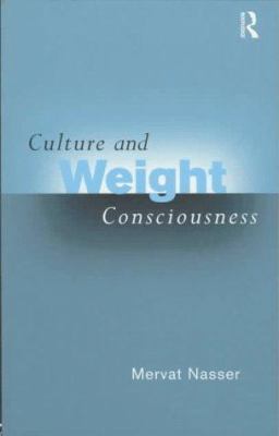 Culture and Weight Consciousness