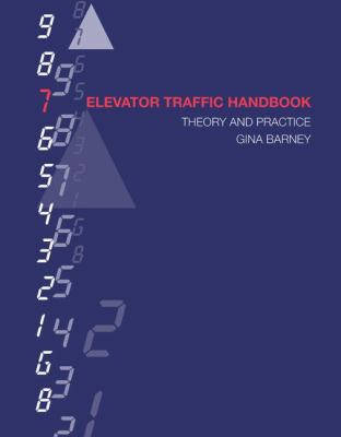Elevator Traffic Handbook : Theory and Practice