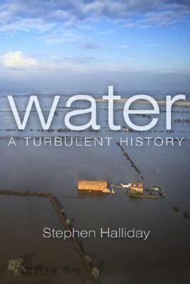 Water : A Turbulent History