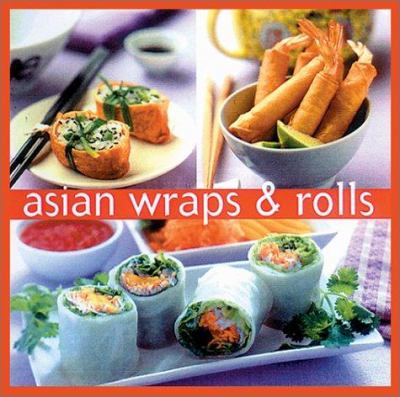 Asian Wraps and Rolls