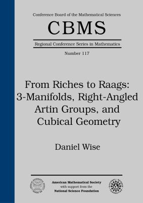From Riches to Raags : 3-Manifolds, Right-Angled Artin Groups, and Cubical Geometry
