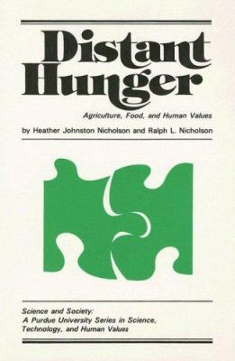 Distant Hunger : Agriculture, Food, and Human Values