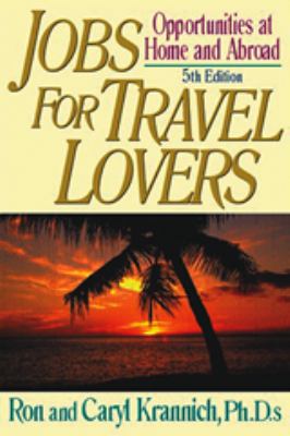 Jobs for Travel Lovers : Opportunities at Home and Abroad