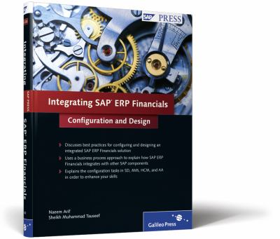 Integrating SAP ERP Financials : Configuration and Design