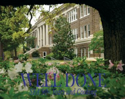 Well Done : SFA 90+ Years and Cooking