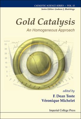 Gold Catalysis : An Homogeneous Approach