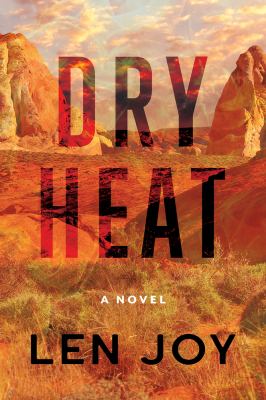 Dry Heat : A Novel
