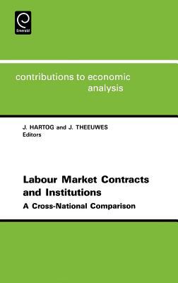 Labour Market Contracts and Institutions : A Cross-National Comparison