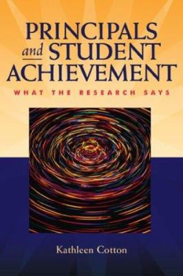 Principals and Student Achievement : What the Research Says