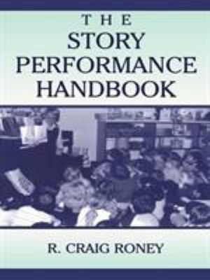The Story Performance Handbook