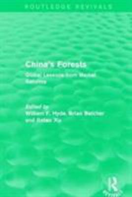 China's Forests : Global Lessons from Market Reforms