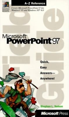 Microsoft PowerPoint 97 Field Guide