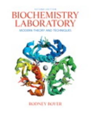 Biochemistry Laboratory: Modern Theory and Techniques