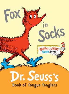 Fox in Socks : Dr. Seuss's Book of Tongue Tanglers