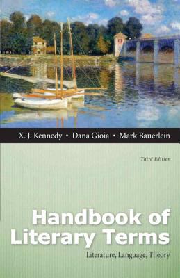 Handbook of Literary Terms : Literature, Language, Theory with NEW Mylab Literature -- Access Card Package
