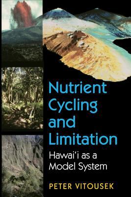 Nutrient Cycling and Limitation : Hawai'i As a Model System