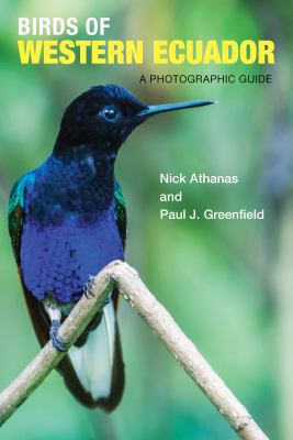 Birds of Western Ecuador : A Photographic Guide