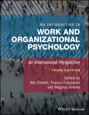 An Introduction to Work and Organizational Psychology : An International Perspective