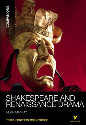York Notes Companion: Shakespeare and Renaissance Drama