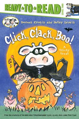 Click, Clack, Boo!/Ready-To-Read : A Tricky Treat