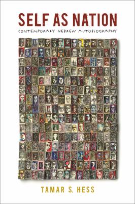 Self As Nation : Contemporary Hebrew Autobiography