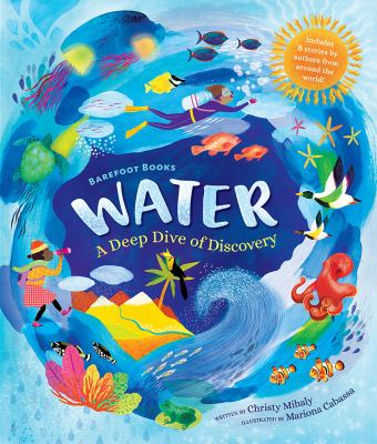 Barefoot Books Water : A Deep Dive of Discovery