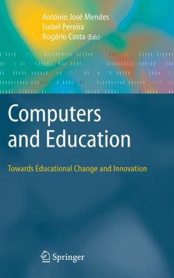 Computers and Education : Towards Educational Change and Innovation