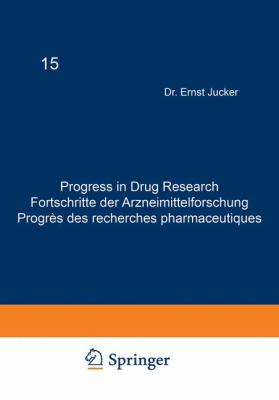 Progress in Drug Research / Fortschritte der Arzneimittelforschung / Progrès des Recherches Pharmaceutiques
