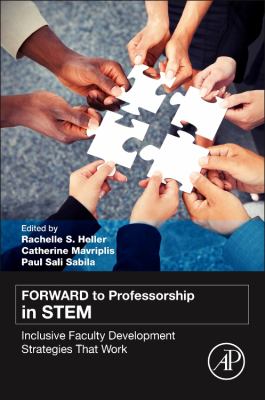 Forward to Professorship in STEM : Inclusive Faculty Development Strategies That Work