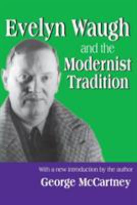Evelyn Waugh and the Modernist Tradition