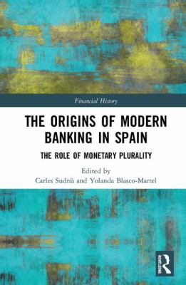 The Origins of the Spanish Banking System