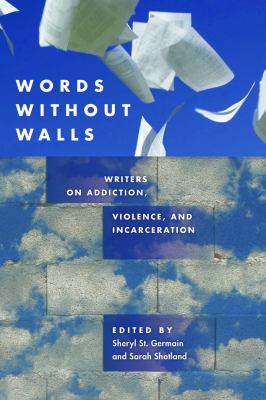 Words Without Walls : Creative Writing in Alternative Spaces