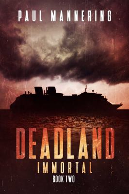 Deadland 2 : Immortal