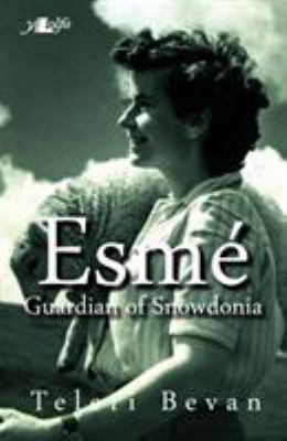 Esme - Guardian of Snowdonia