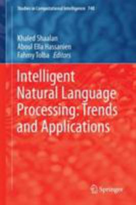 Intelligent Natural Language Processing: Trends and Applications