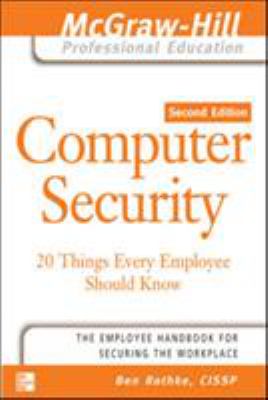 Computer Security: 20 Things Every Employee Should Know